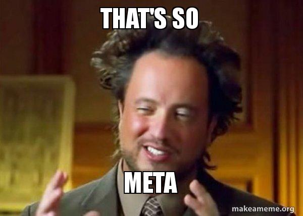so meta